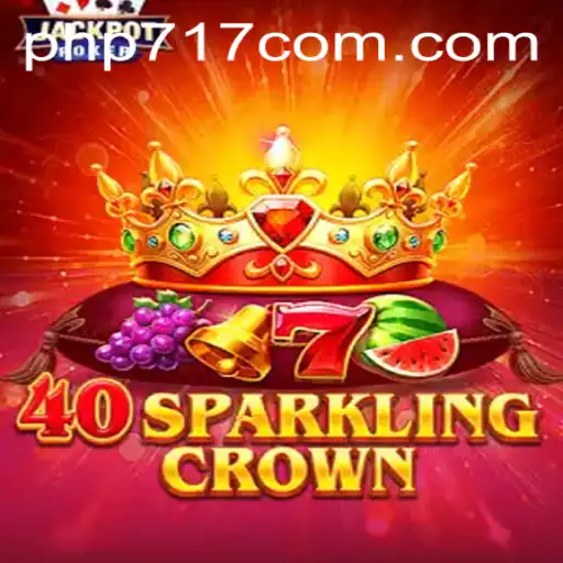 Discover the World of 40SparklingCrown: A Dazzling Game Experience